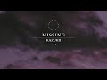 Kazukii - Missing