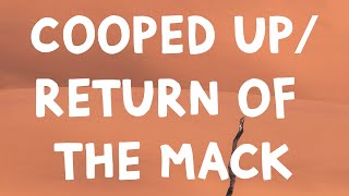 Post Malone - Cooped Up/Return Of The Mack (Lyrics)