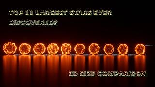 TOP 10 Largest Stars Size Comparison 2026
