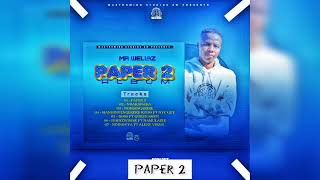 MR WELLAZ _ PAPER 2 (PRODUCED BY MASTERMIND STUDIOS)