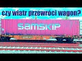 Parę słów o… ODCINEK 76 – CZY WIATR PRZEWRÓCI WAGON? #kolej