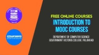 Introduction to MOOC Courses| Free Coursera Courses through Govt Victoria College Sponsored Platform