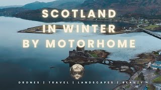 Scotland in Winter 4K - Motorhome Edition