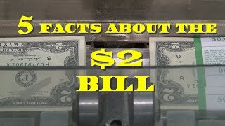 $2 bills - 5 basic facts you probably don't know