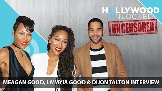 Meagan Good, La’Myia Good \u0026 Dijon Talton On New Show, Racism, \u0026 Skin Bleaching on HU [UNCENSORED]