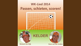 WK-Lied 2014 Passen schieten scoren!