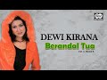 Dewi Kirana - Berandal Tua | Official Music Video