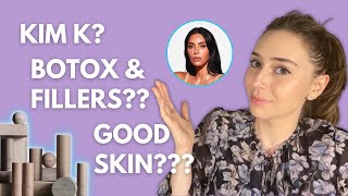 Do Botox and Fillers Give You Good Skin? + SKKN by Kim Kardashian | Dr. Shereene Idriss