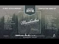 MUSIKATHA - Best Joyful Worship of Musikatha Compilation