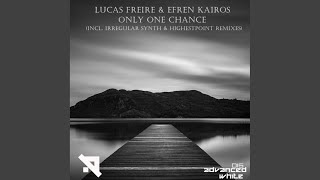 Only One Chance (Original Mix)