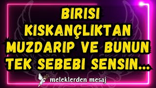 💌Birisi kıskançlıktan muzdarip ve bunun tek sebebi sensin...meleklerden mesaj