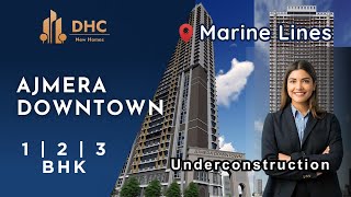 Ajmera Downtown in Marine lines | Sample flat tour #2bhk #3bhkflat  | #mumbai #luxury #india