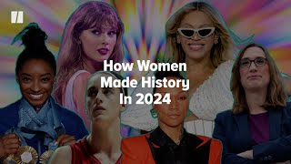 How Women Made History In 2024