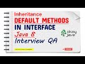 Default methods Diamond Problem in java 8 | Default methods Inheritance | Java 8 features interview