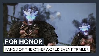 FOR HONOR - HALLOWEEN EVENT - FANGS OF THE OTHERWORLD TRAILER