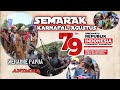 SEMARAK  KARNAFAL  AGUSTUS 2024  DI MERAUKE‼️FULL MANUSIA‼️