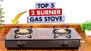 Top 5 2 Burner Gas Stove In 2024 🔥 Best 2 Burner Gas Stove 🔥 2 Burner Gas Stove Under 1500 🔥 Reviews