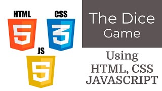 Project for Web Development - The Dice Game | Using HTML, CSS, JAVA SCRIPT | | The Developer Guy