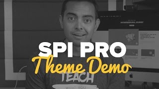 SPI Pro Theme Demo – SPI TV Ep. 54