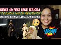 Dewa 19 Feat Lesti Kejora - Sedang Ingin Bercinta || KONSER 51 TAHUN KERAJAAN CINTA AHMAD DHANI