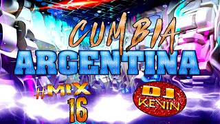 #MIX 16 ( CUMBIA ARGENTINA 2023  LA T Y LA M  KE PERSONAJES  RAFAGA DAMAS GRATIS ) DJ KEVIN DK