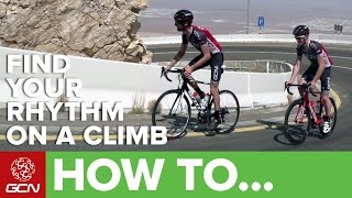 How To Find Your Rhythm On A Climb | Road Cycling Tips