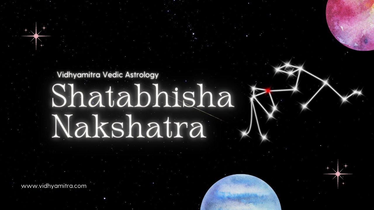 Shatabhisha Nakshatra In Astrology | Characteristics, Padas & Remedies ...