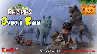 Jungle Rain | Nursery Rhymes & Kids Song | Jungle Book Rhymes |  @PowerKidsWorld