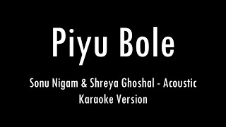 Piyu Bole | Parineeta | Sonu Nigam & Shreya Ghoshal | Karaoke With Lyrics | Only Guitar Chords...