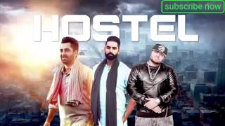 Hostel |full official video | Sharry maan | Parmish Verma | Latest Punjabi song 2017