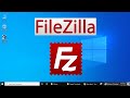 How to Install FileZilla FTP Client on Windows 10 (Updated 2021)