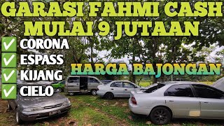 GARASI FAHMI‼️HARGA BAJONG ‼️CASH MULAI 9 JUTAAN‼️Espass,Corona,ford,Kijang HARGA KANDASSS.. ‼️