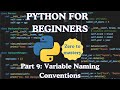 Python for Beginners — Part 9: Variable Naming Conventions