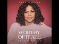 Worthy of it All (Worthy) [Radio Edit] - CeCe Winans