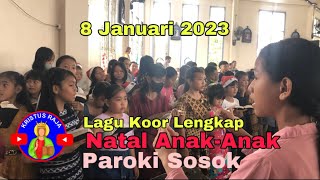 Lagu Koor Lengkap Hari Raya Penampakan Tuhan dan Natal Anak-Anak Paroki Kristus Raja Sosok