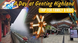 A Day at Genting Highland - Trip for Family and Kids