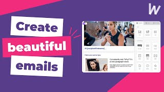 Create beautiful emails with the Drag & Drop Editor
