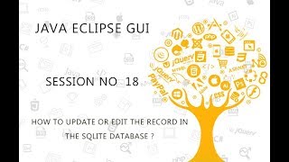 JAVA ECLIPSE GUI TUTORIAL 18 HOW TO UPDATE OR EDIT THE RECORD IN THE SQLITE DATABASE