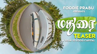 MADURAI TEASER - A Tour to Food Capital - Foodie Prabu