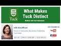 What Makes Tuck Distinct - Live Webinar with Tuck Adcom