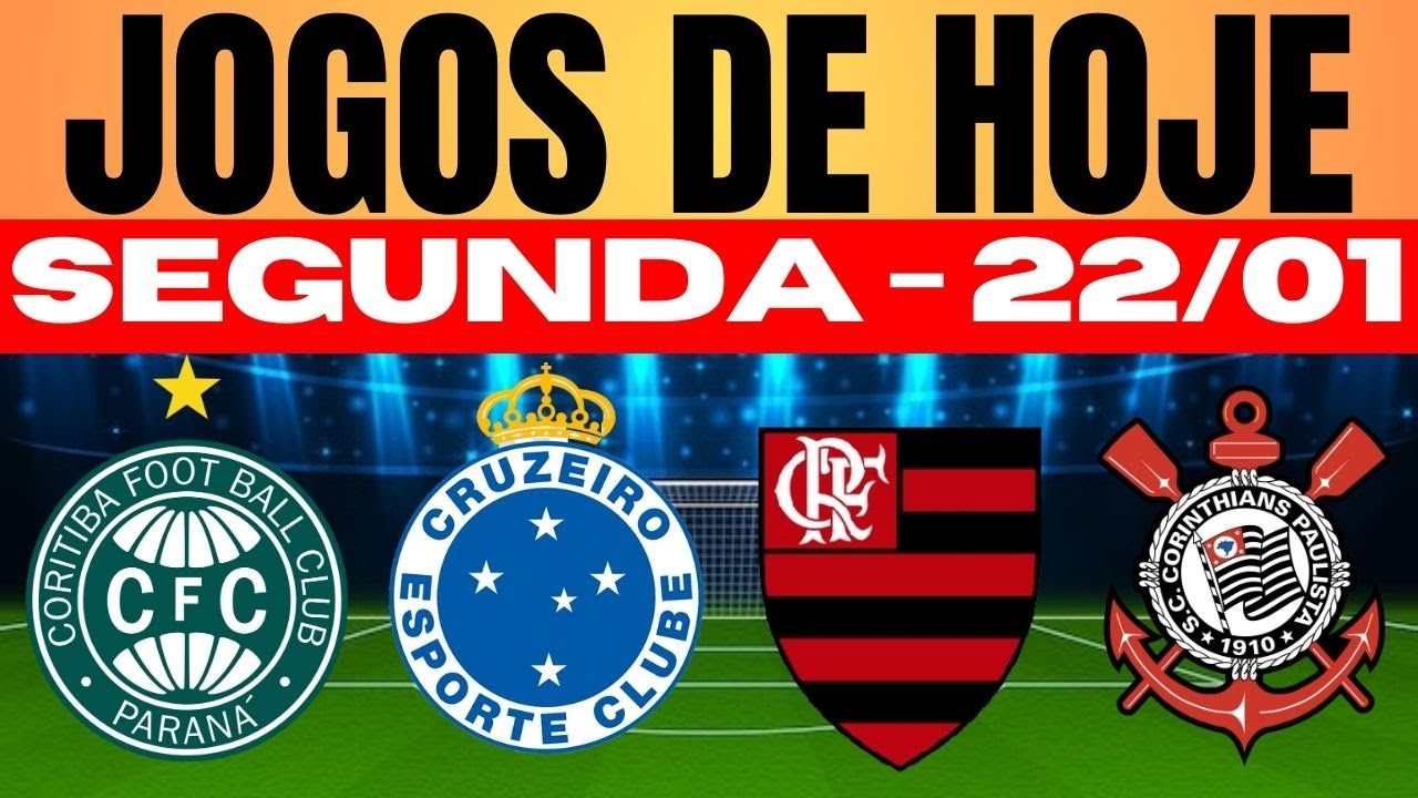 JOGOS DE HOJE | SEGUNDA-FEIRA 22/01/2024 | JOGOS DE HOJE | JOGOS ...