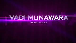 Vadi Munawara media Channel Indro