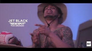 Jet Black -New Spot (Official  Music Video) prod. by @bilbobeatz Shot by @richyreel \u0026 @movisuals