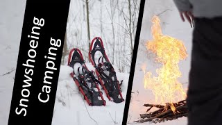 Building a Campfire and Snowshoeing on Crown Land - Ontario