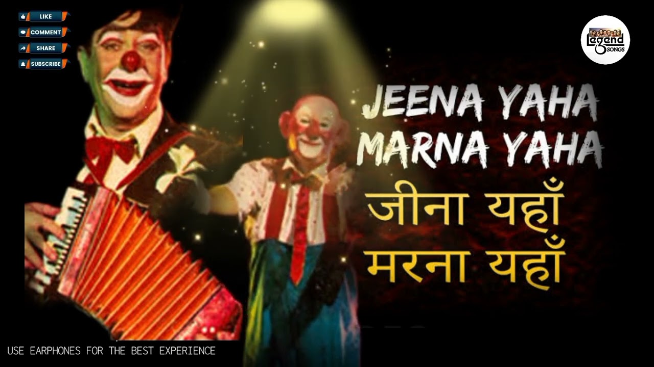 Jeena Yahan Marna Yahan | Mera Naam Joker | Raj Kapoor | Mukesh ...