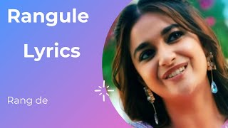 rangule song lyrics | rang de movie 2021 | shweta mohan | Sri Mani | DSP