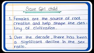 10 lines essay on Save Girl Child | save girl child essay in English