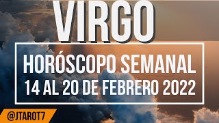 VIRGO ♍️ HORÓSCOPO SEMANAL DEL 14 AL 20 DE FEBRERO 2022 | J.Tarot