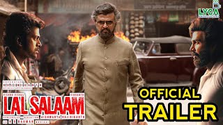 Lal Salaam Official Trailer Video | Superstar Rajinikanth | Aishwarya | AR Rahman | Lyca