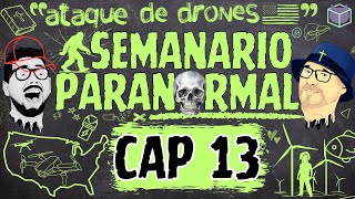 SEMANARIO PARANORMAL / CAP13 \